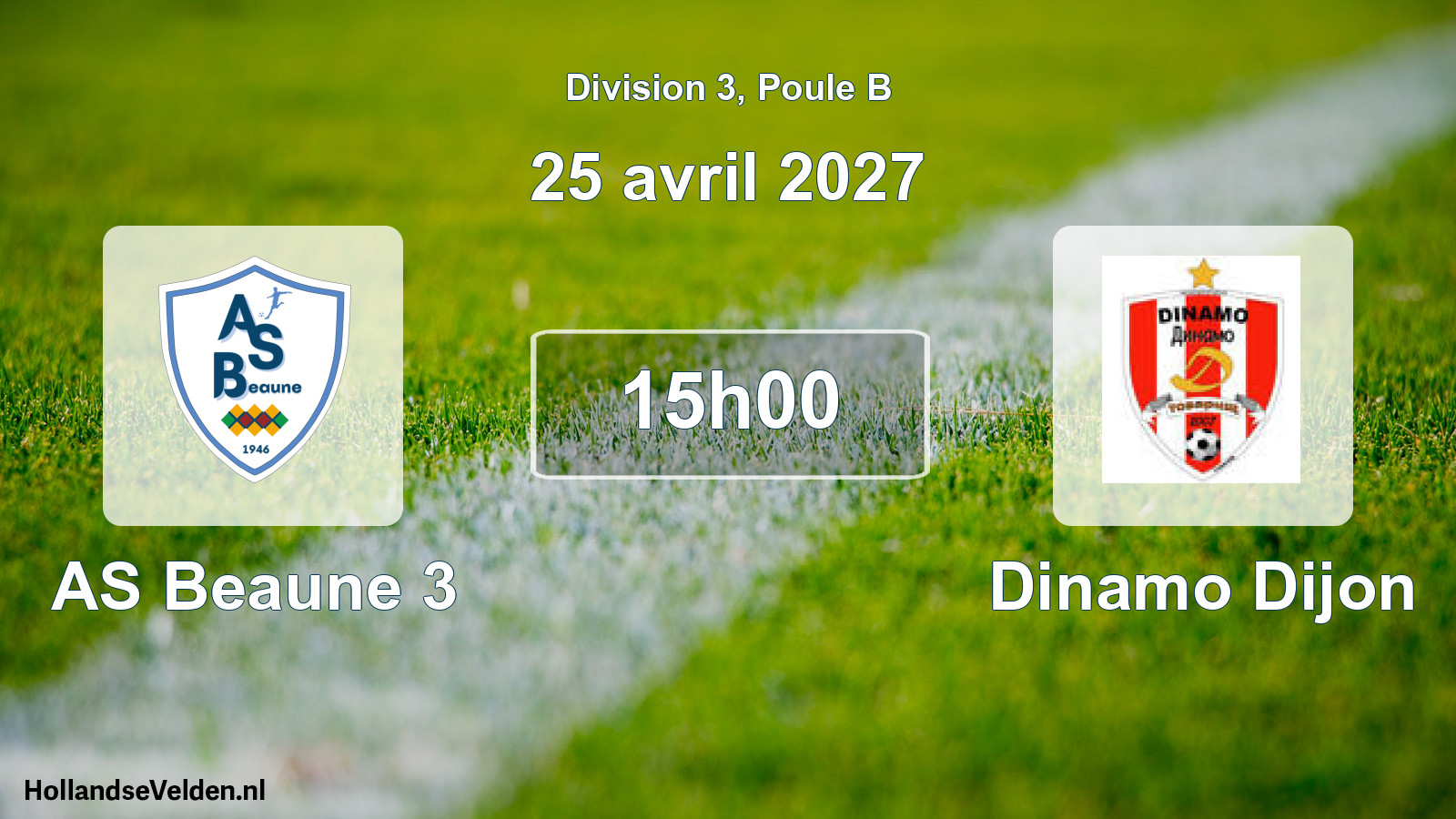 Scheduled Match: AS Beaune 3 - Dinamo Dijon (25 April 2027)