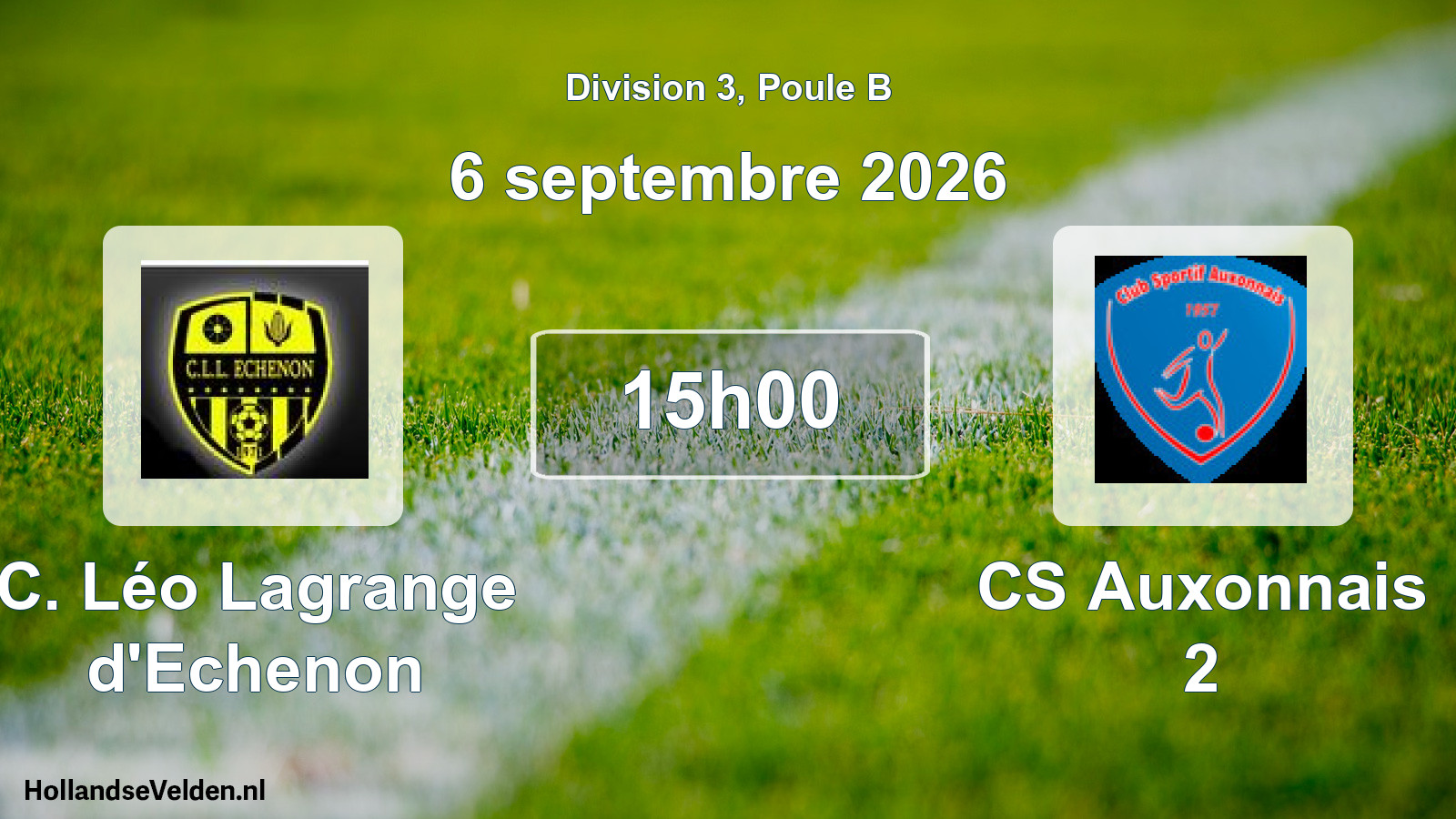 Scheduled Match: C. Léo Lagrange d'Echenon - CS Auxonnais 2 (6 September 2026)