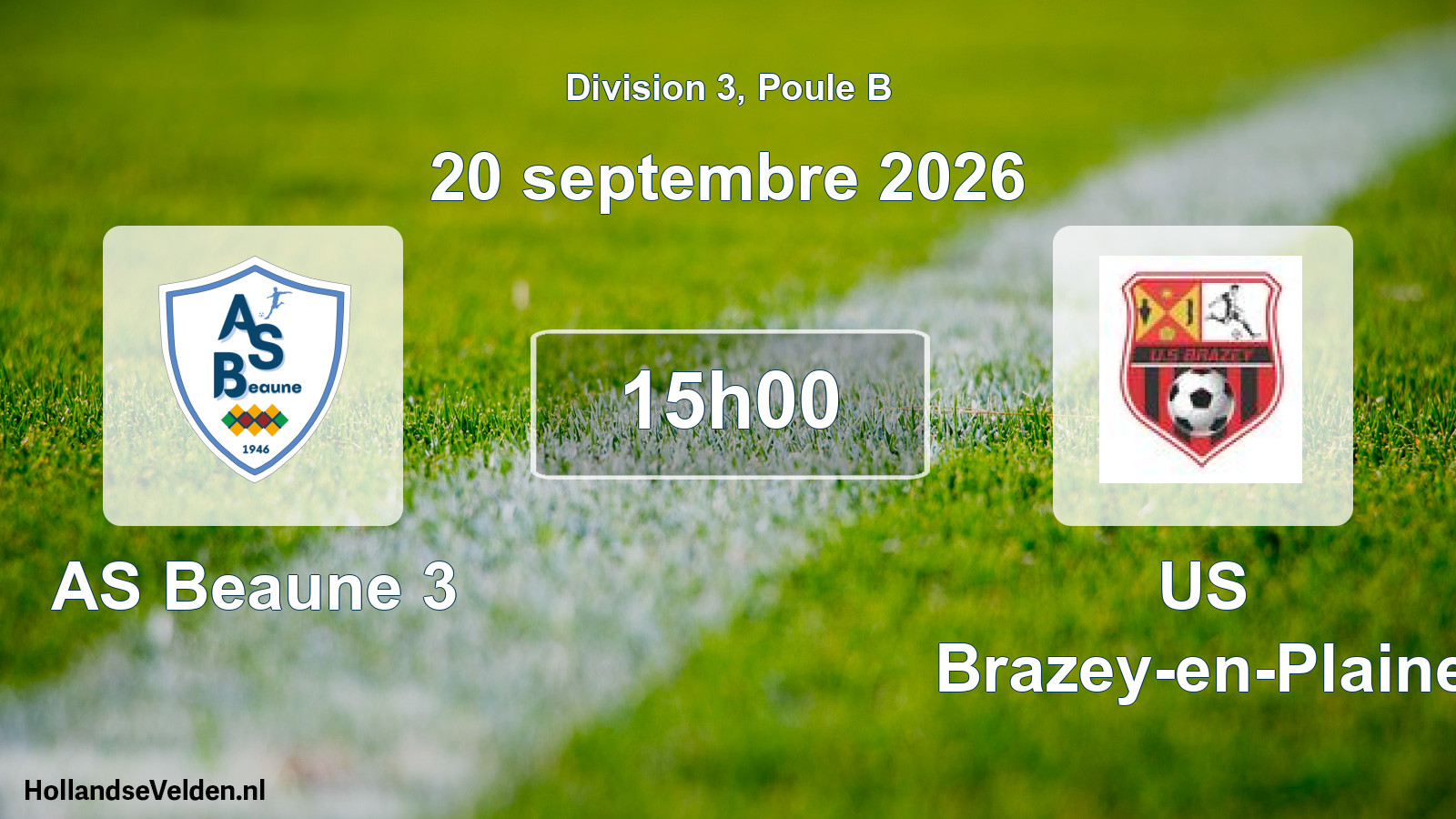 Scheduled Match: AS Beaune 3 - US Brazey-en-Plaine (20 September 2026)