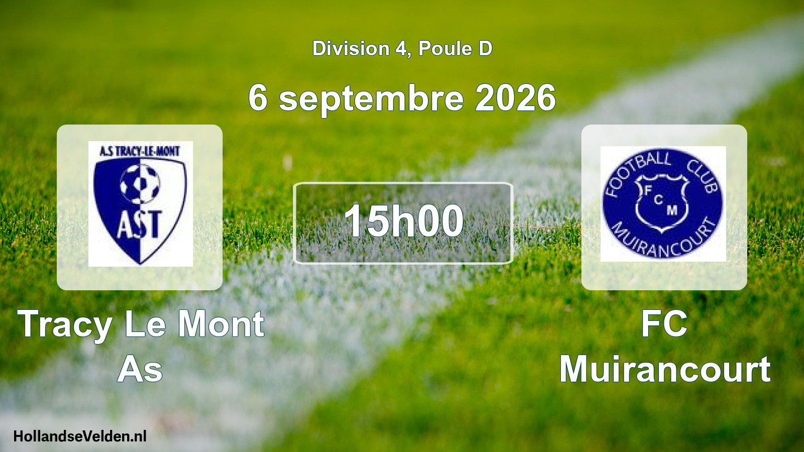 Scheduled Match: Tracy Le Mont As - FC Muirancourt (6 September 2026)