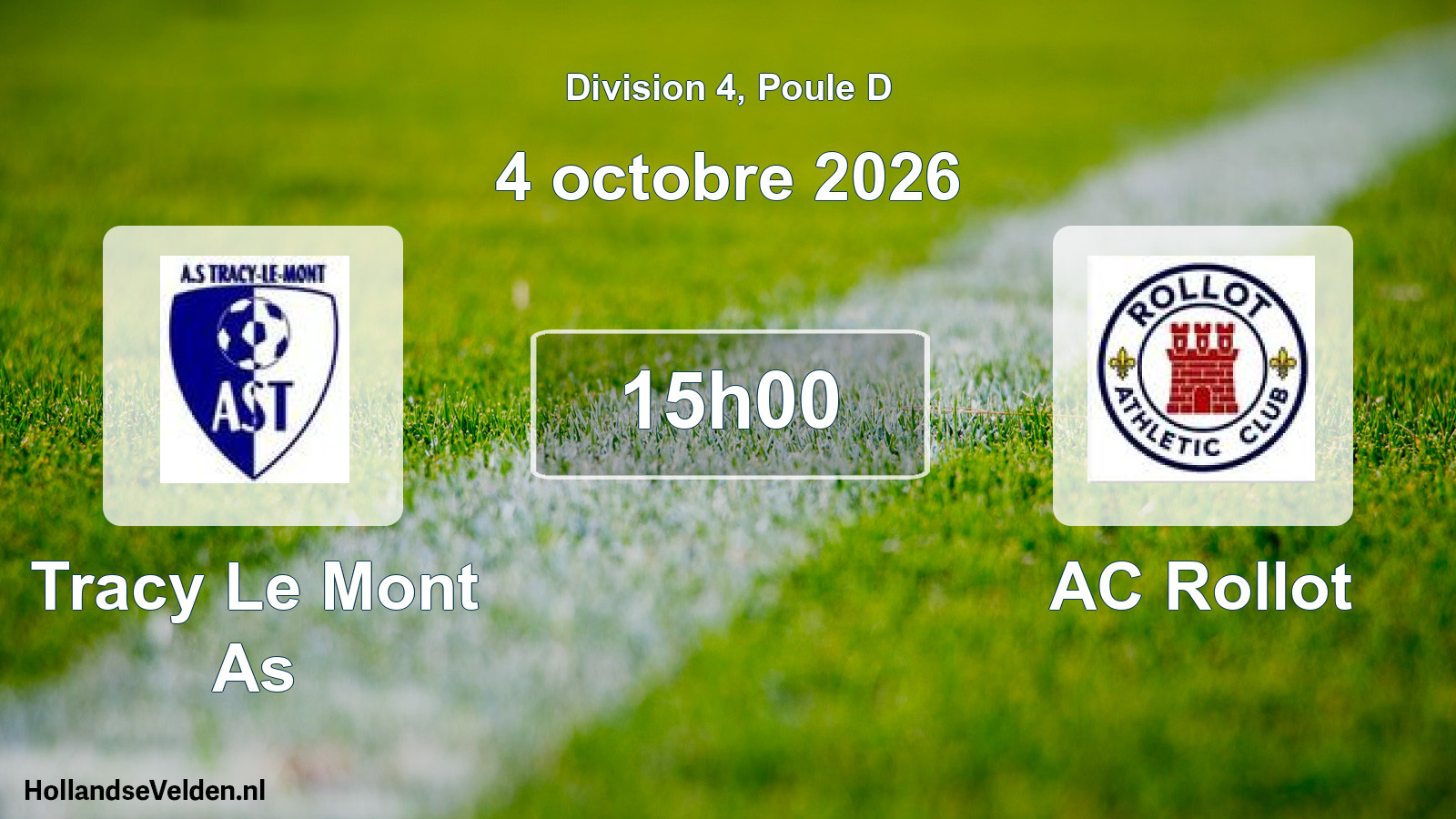 Scheduled Match: Tracy Le Mont As - AC Rollot (4 October 2026)