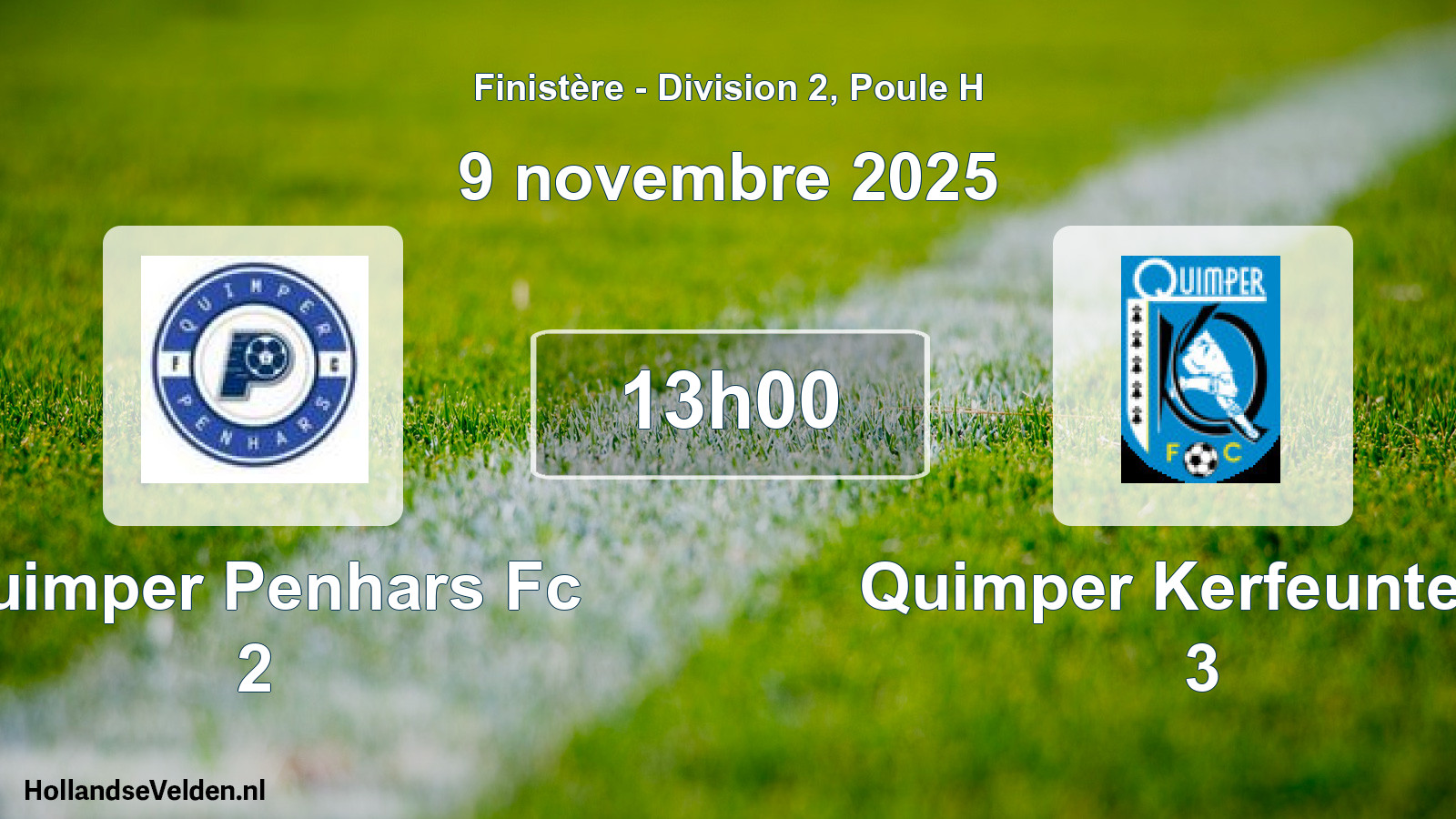 Geplande wedstrijd: Quimper Penhars Fc 2 - Quimper Kerfeunteun 3 (9 novembre 2025)