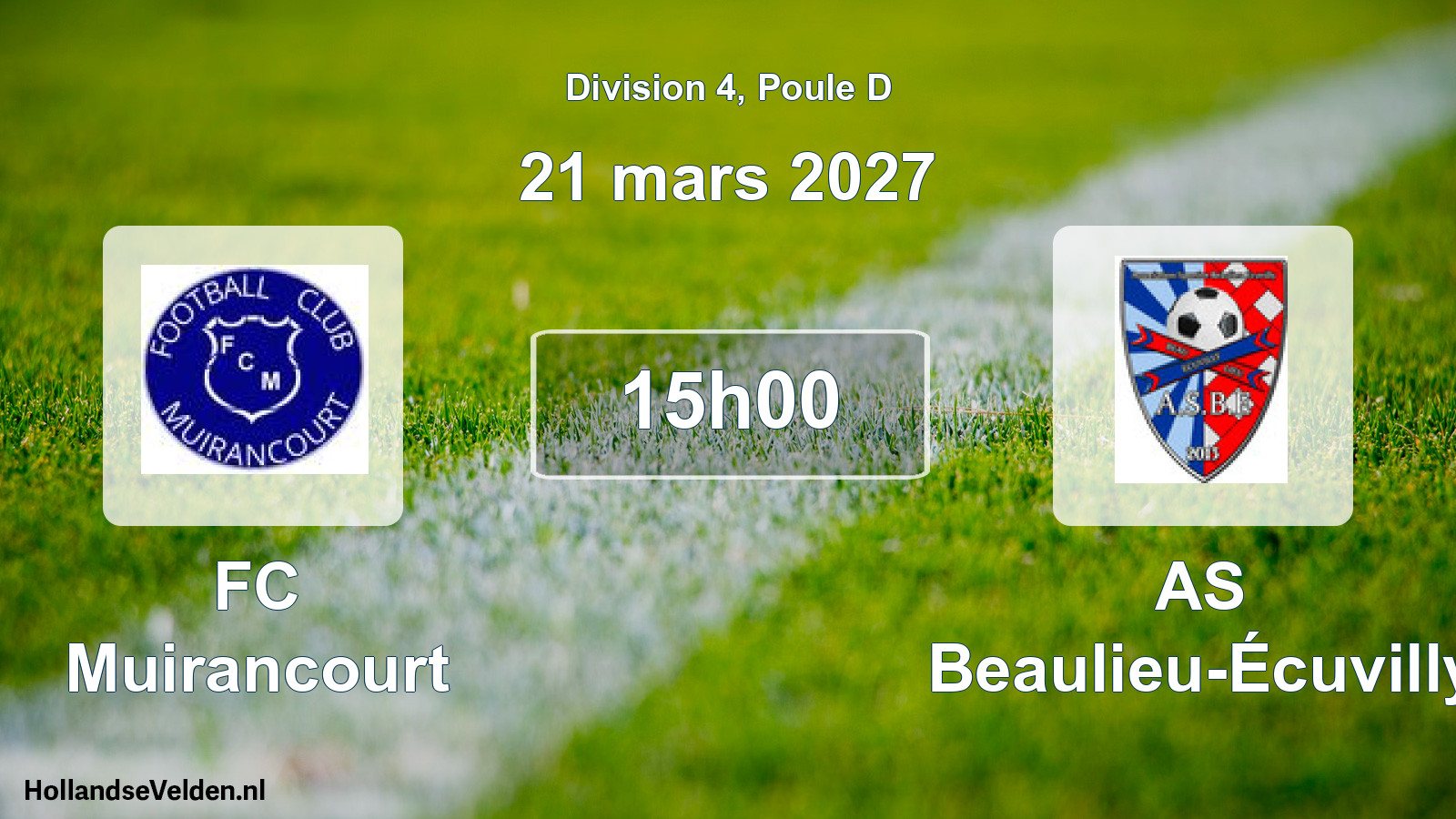 Scheduled Match: FC Muirancourt - AS Beaulieu-Écuvilly (21 March 2027)