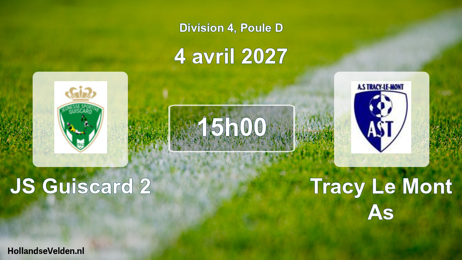 Scheduled Match: JS Guiscard 2 - Tracy Le Mont As (4 April 2027)