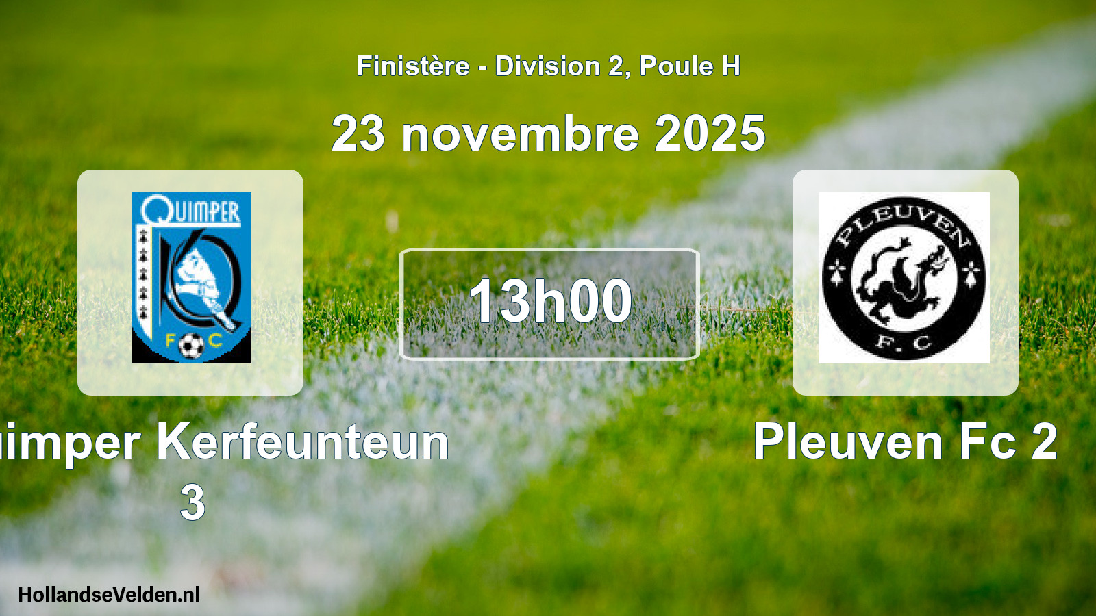 Geplande wedstrijd: Quimper Kerfeunteun 3 - Pleuven Fc 2 (23 november 2025)