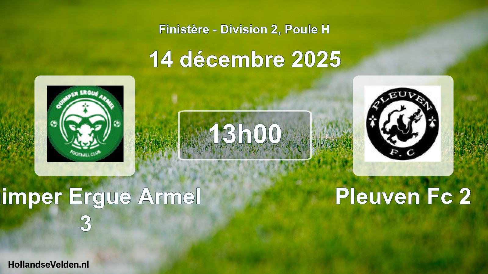 Scheduled Match: Quimper Ergue Armel 3 - Pleuven Fc 2 (14 December 2025)