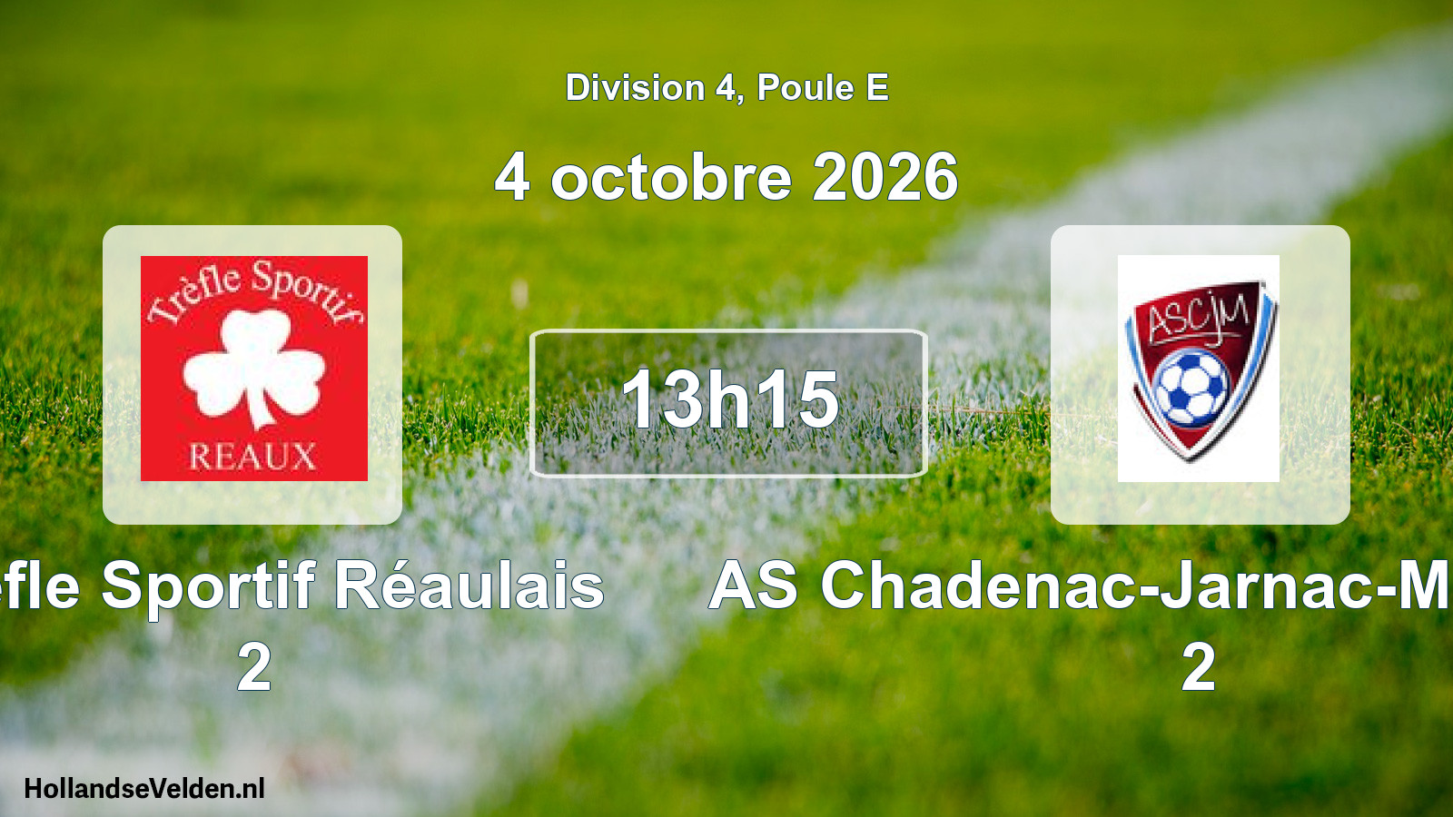 Scheduled Match: Trèfle Sportif Réaulais 2 - AS Chadenac-Jarnac-Marignac 2 (4 October 2026)