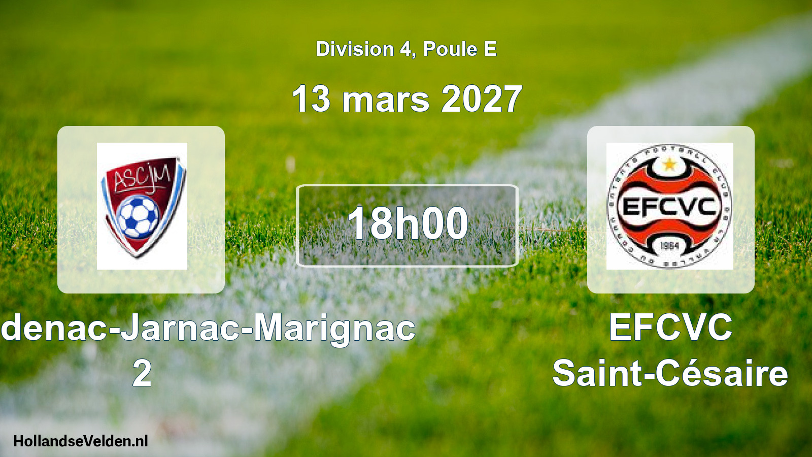 Scheduled Match: AS Chadenac-Jarnac-Marignac 2 - EFCVC Saint-Césaire (13 March 2027)