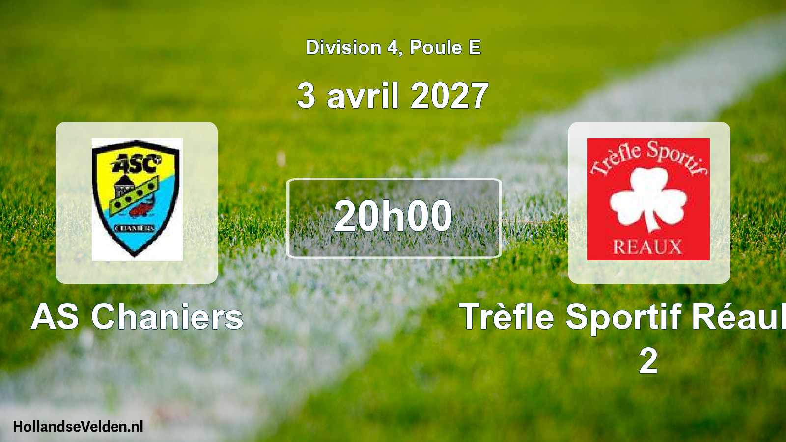 Scheduled Match: AS Chaniers - Trèfle Sportif Réaulais 2 (3 April 2027)
