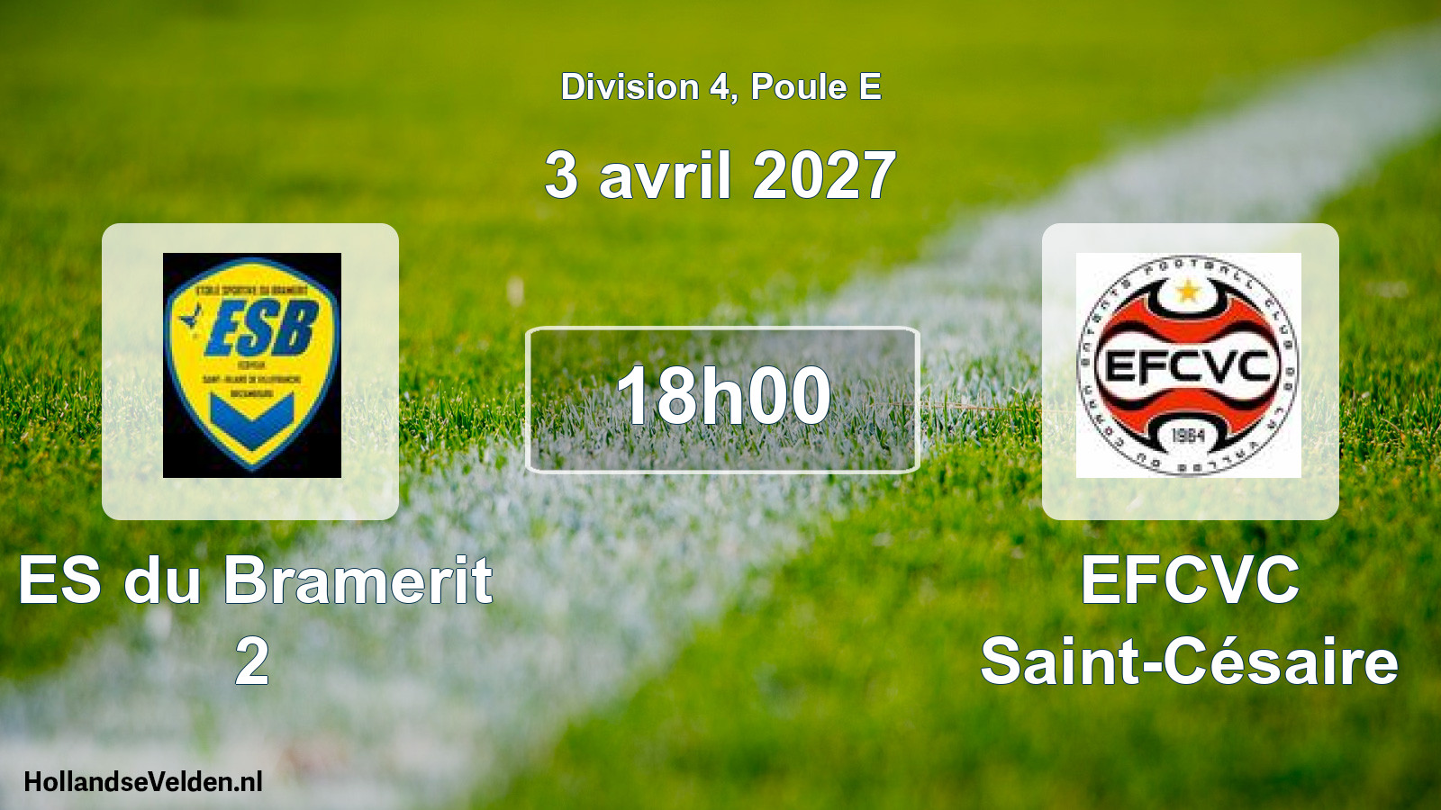 Scheduled Match: ES du Bramerit 2 - EFCVC Saint-Césaire (3 April 2027)