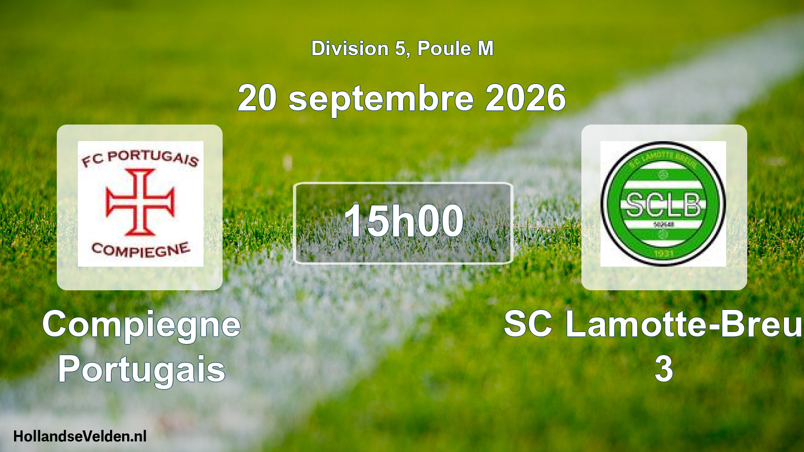 Match programmé: Compiegne Portugais - SC Lamotte-Breuil 3 (20 septembre 2026)