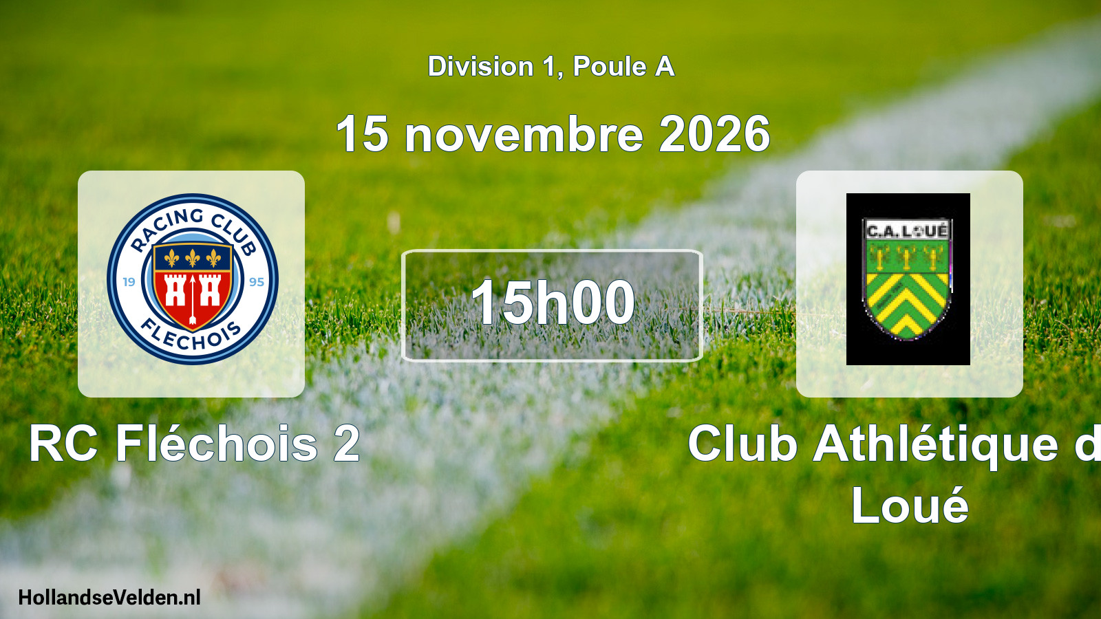 Match programmé: RC Fléchois 2 - Club Athlétique de Loué (15 novembre 2026)
