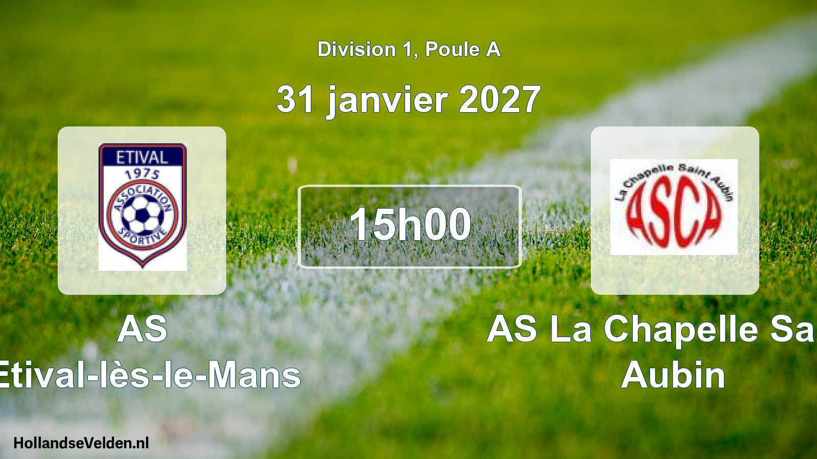 Match programmé: AS Etival-lès-le-Mans - AS La Chapelle Saint Aubin (31 janvier 2027)
