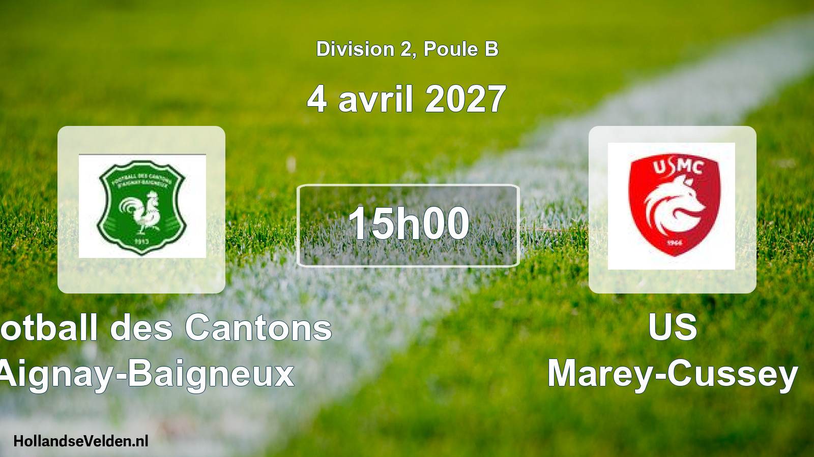 Geplande wedstrijd: Football des Cantons Aignay-Baigneux - US Marey-Cussey (4 april 2027)