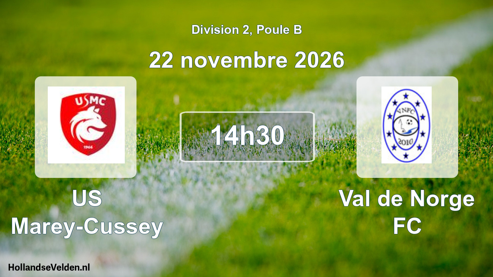 Geplande wedstrijd: US Marey-Cussey - Val de Norge FC (22 november 2026)