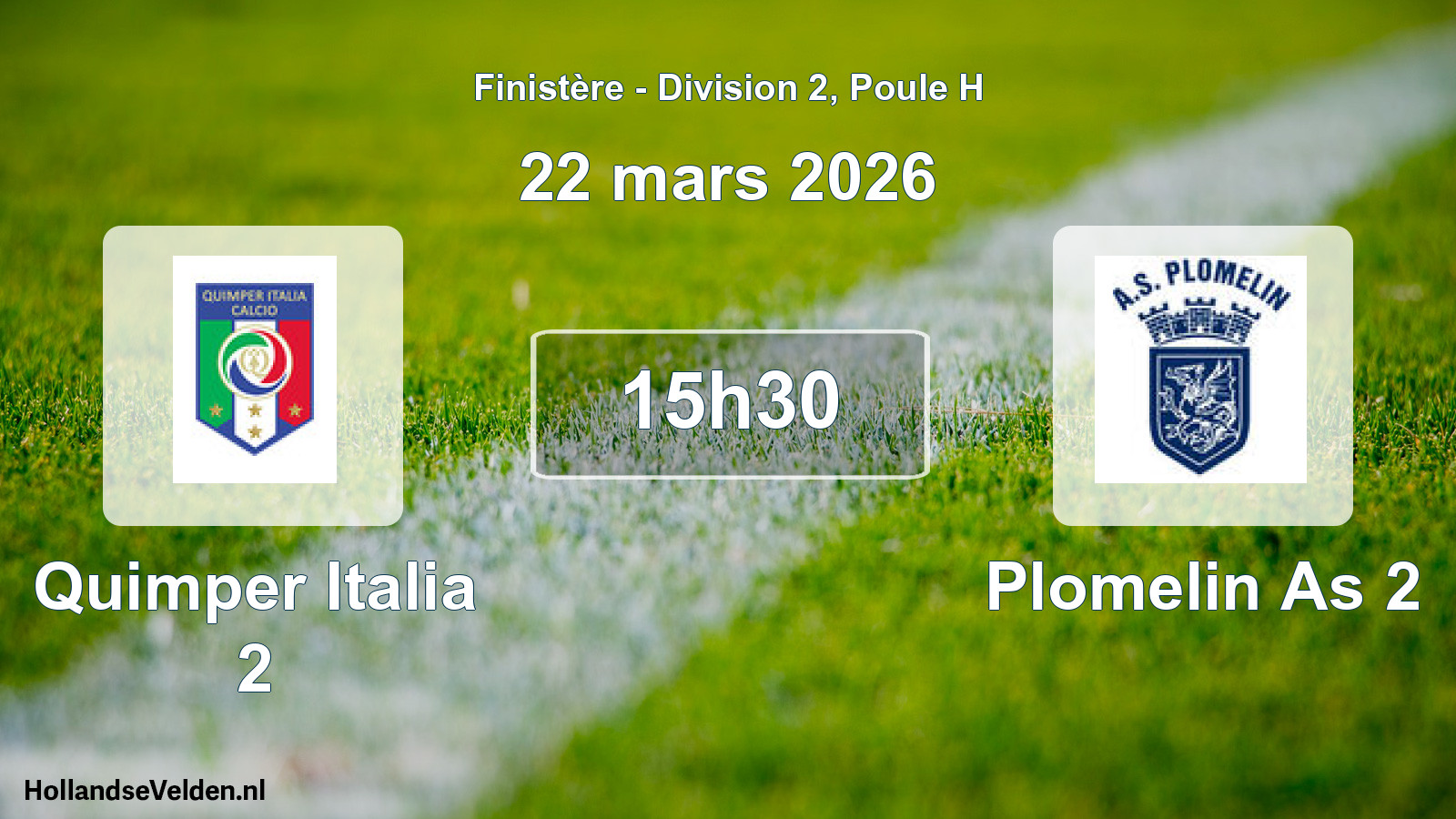Geplande wedstrijd: Quimper Italia 2 - Plomelin As 2 (22 mars 2026)