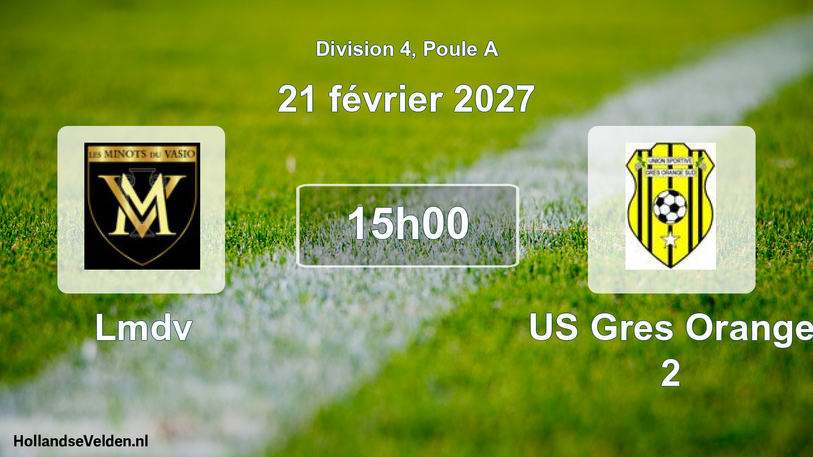 Scheduled Match: Lmdv - US Gres Orange 2 (21 February 2027)