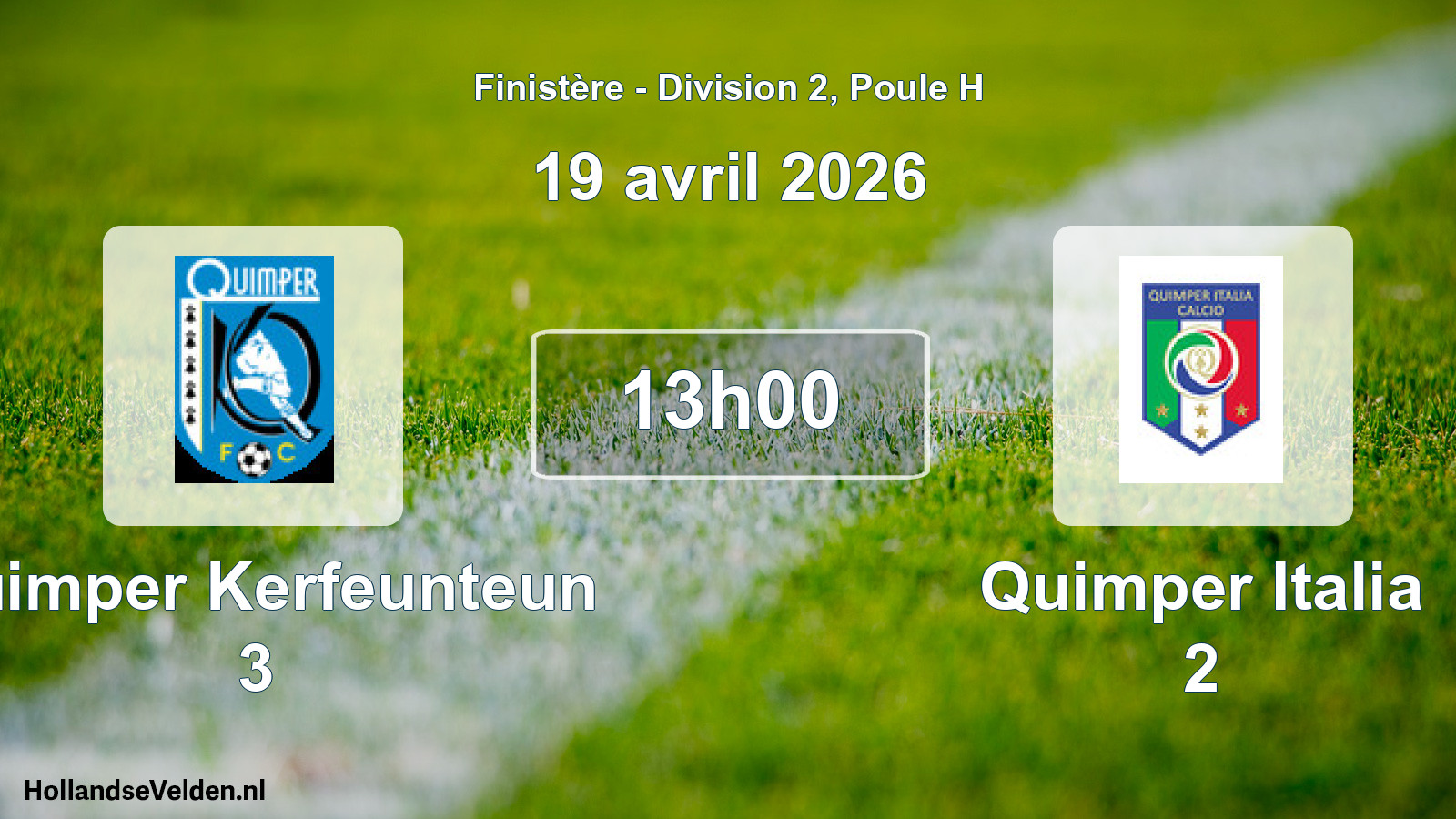 Geplande wedstrijd: Quimper Kerfeunteun 3 - Quimper Italia 2 (19 avril 2026)