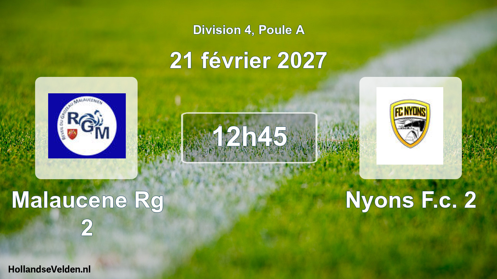 Geplande wedstrijd: Malaucene Rg 2 - Nyons F.c. 2 (21 februari 2027)