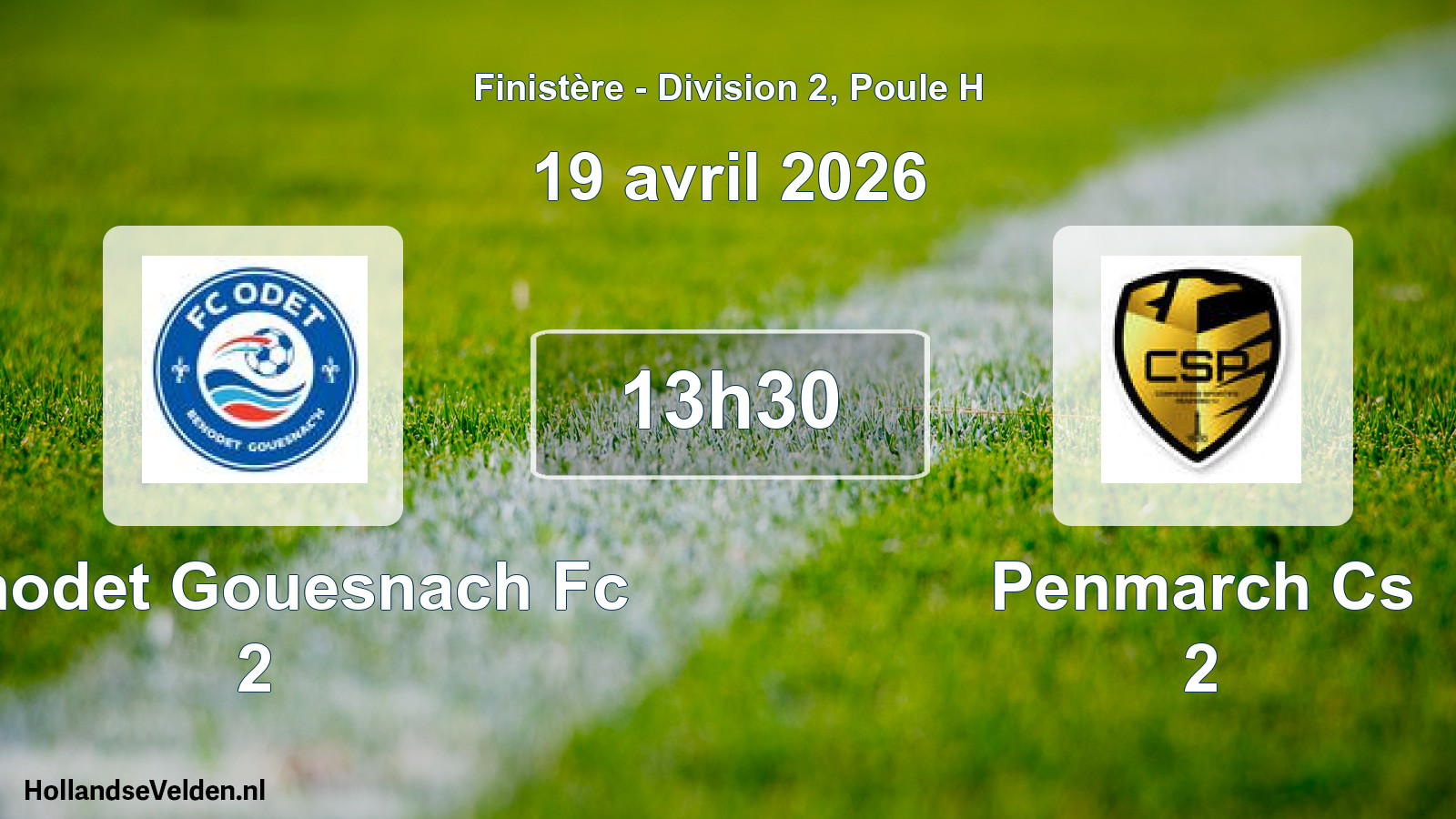 Geplande wedstrijd: Benodet Gouesnach Fc 2 - Penmarch Cs 2 (19 april 2026)