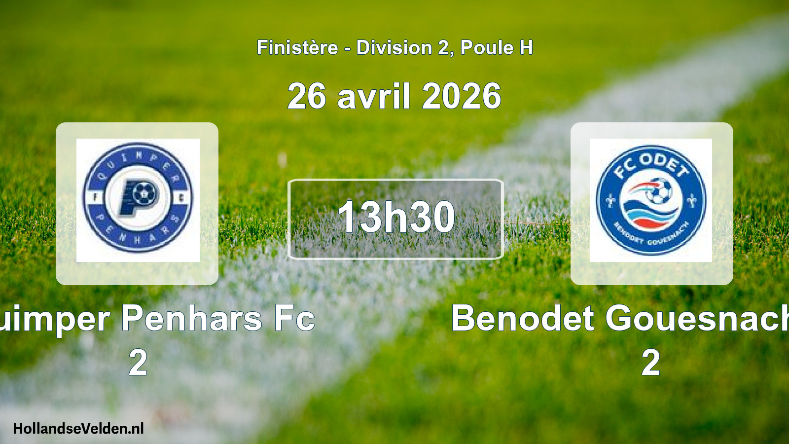 Geplande wedstrijd: Quimper Penhars Fc 2 - Benodet Gouesnach Fc 2 (26 april 2026)