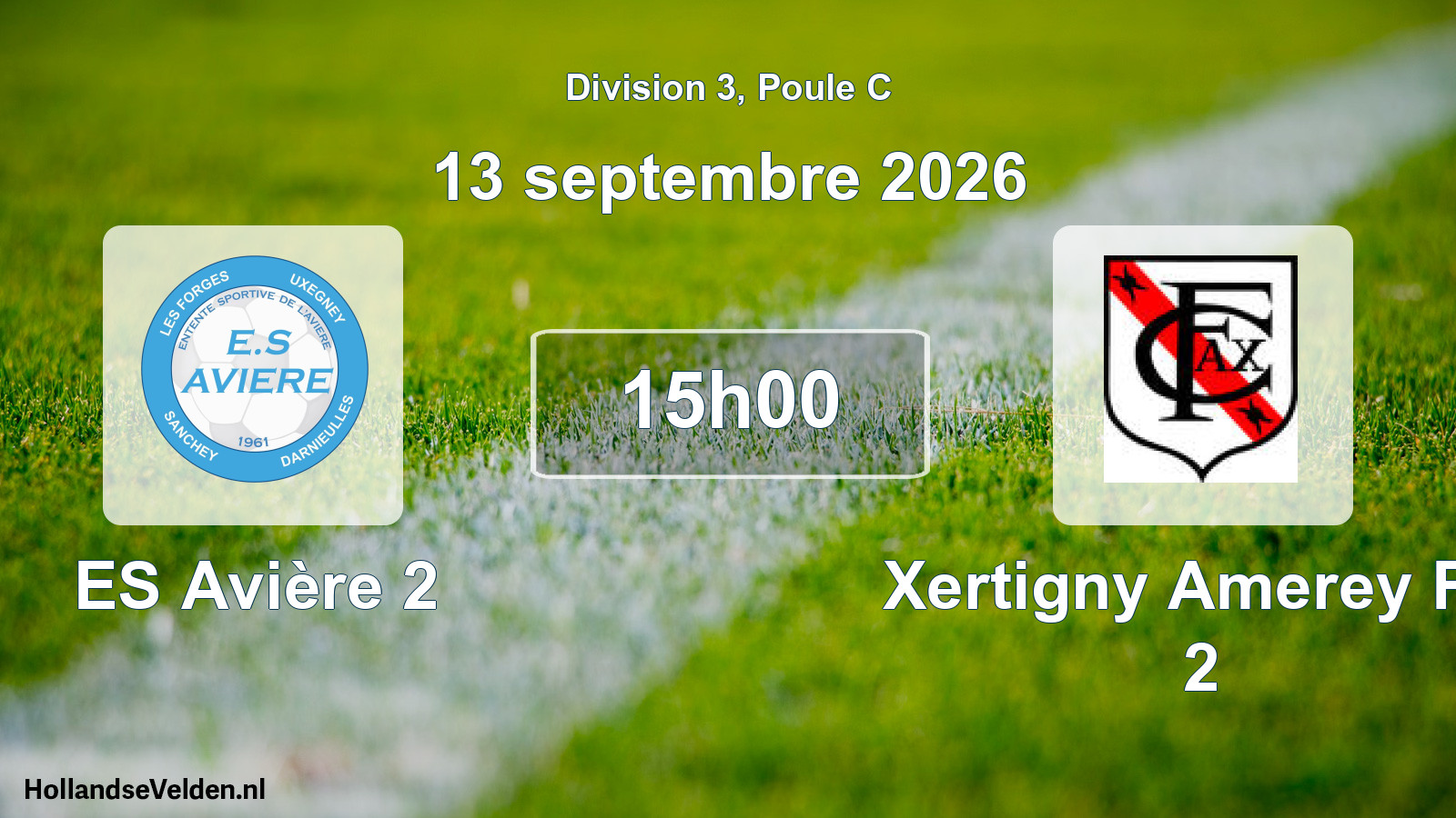 Match programmé: ES Avière 2 - Xertigny Amerey FC 2 (13 septembre 2026)