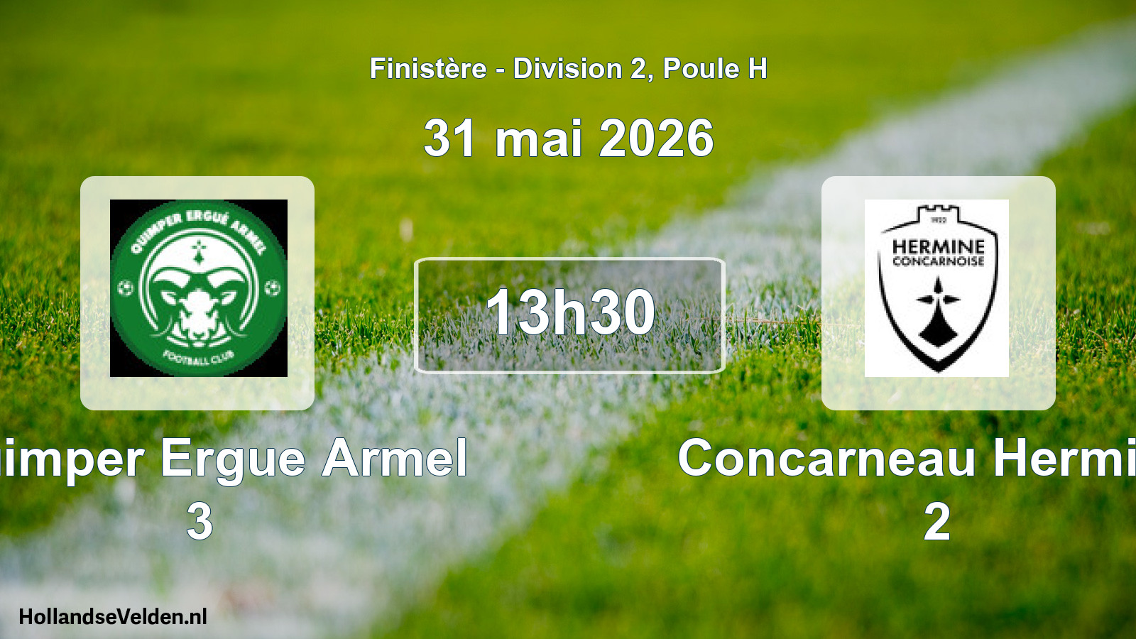 Geplande wedstrijd: Quimper Ergue Armel 3 - Concarneau Hermine 2 (31 mei 2026)