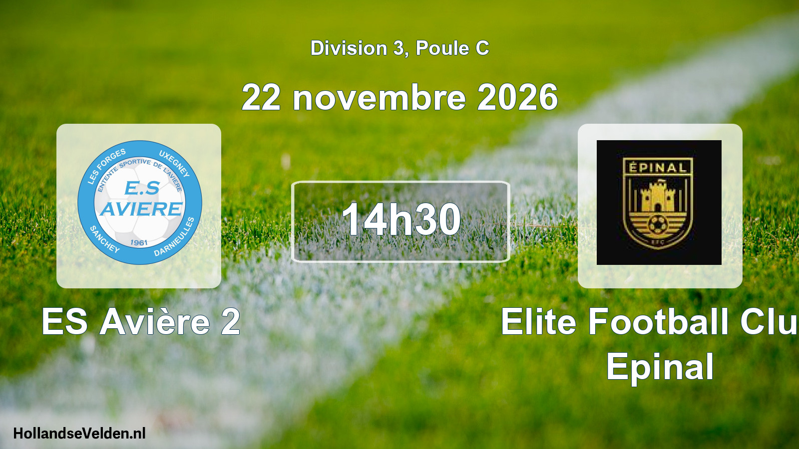 Match programmé: ES Avière 2 - Elite Football Club Epinal (22 novembre 2026)