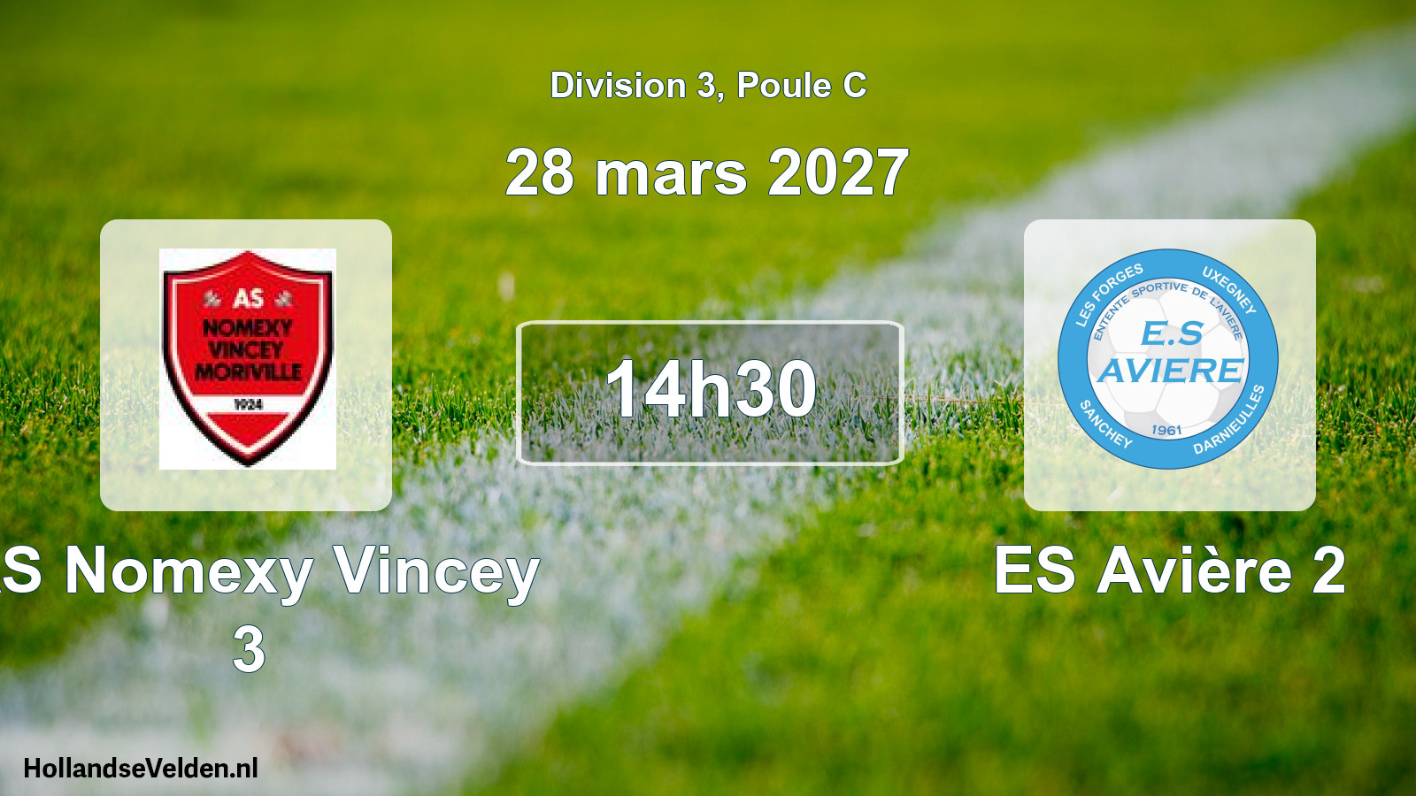 Match programmé: AS Nomexy Vincey 3 - ES Avière 2 (28 mars 2027)