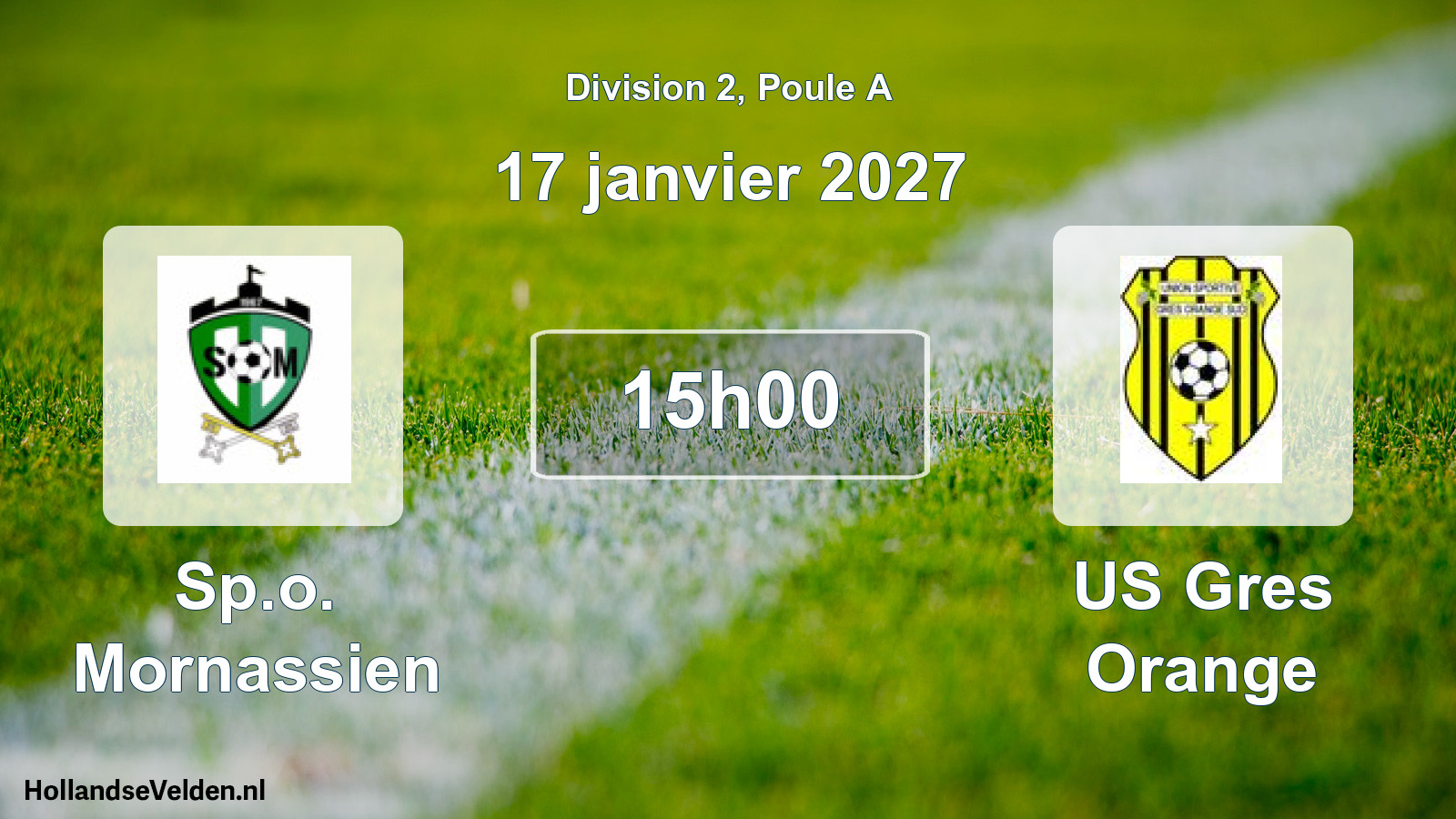 Match programmé: Sp.o. Mornassien - US Gres Orange (17 janvier 2027)