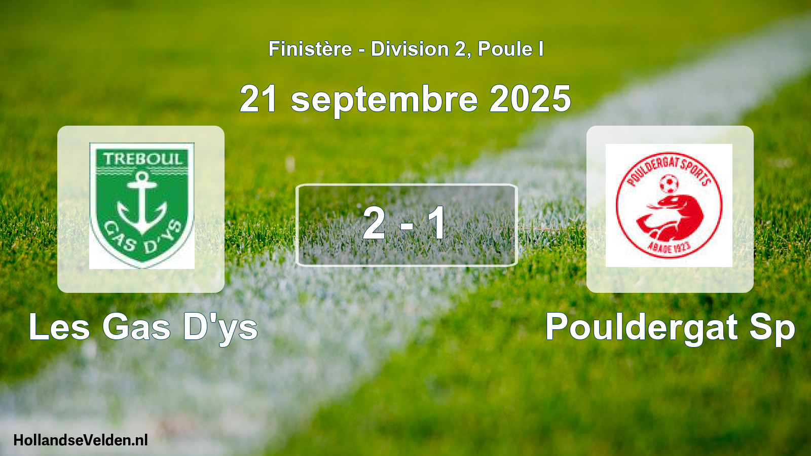Total number of matches played: Les Gas D'ys - Pouldergat Sp 2 - 1 (21 September 2025)