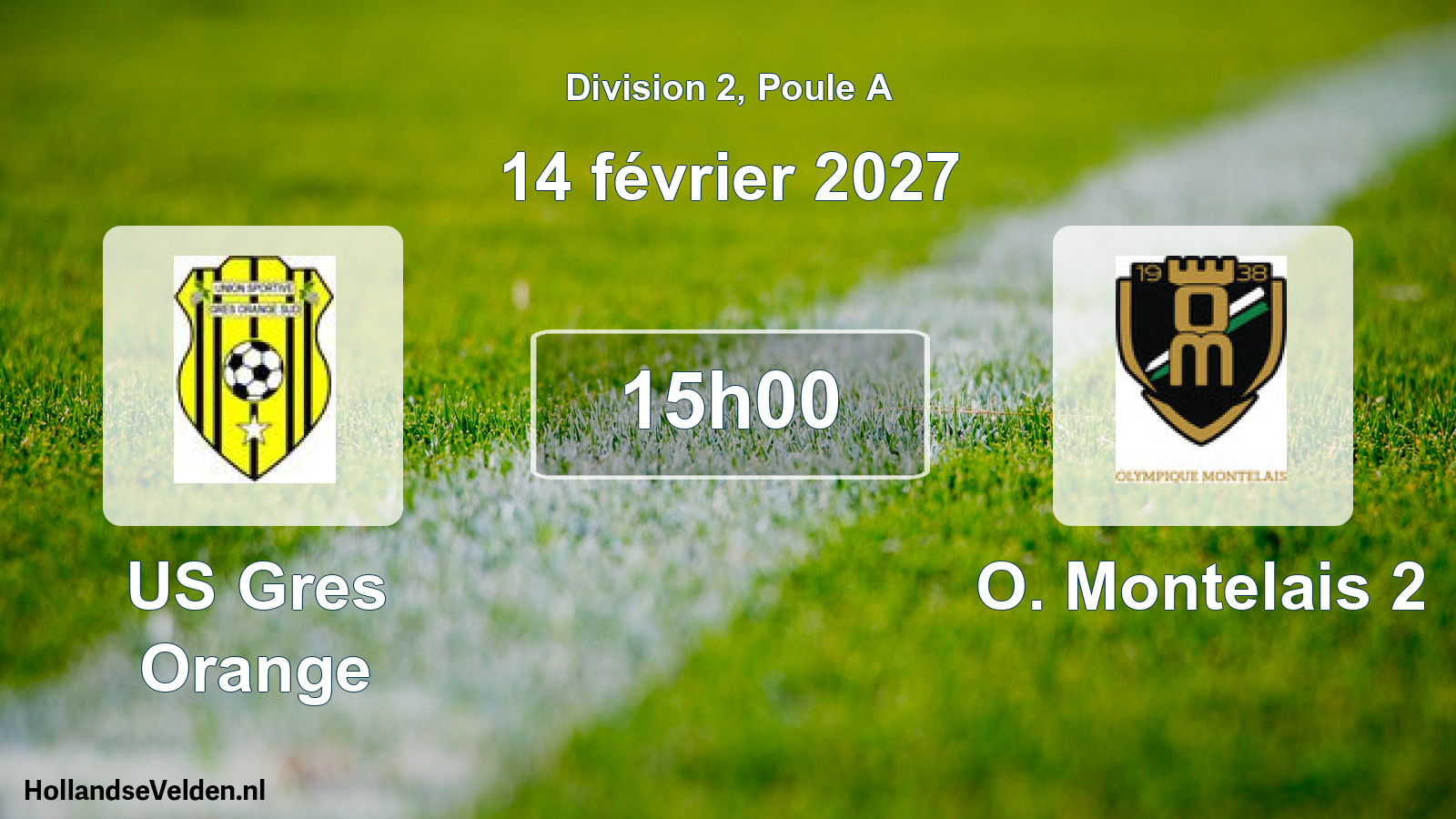 Match programmé: US Gres Orange - O. Montelais 2 (14 février 2027)