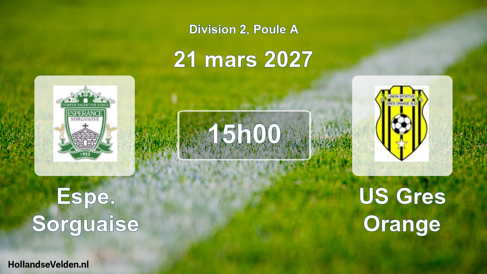 Match programmé: Espe. Sorguaise - US Gres Orange (21 mars 2027)