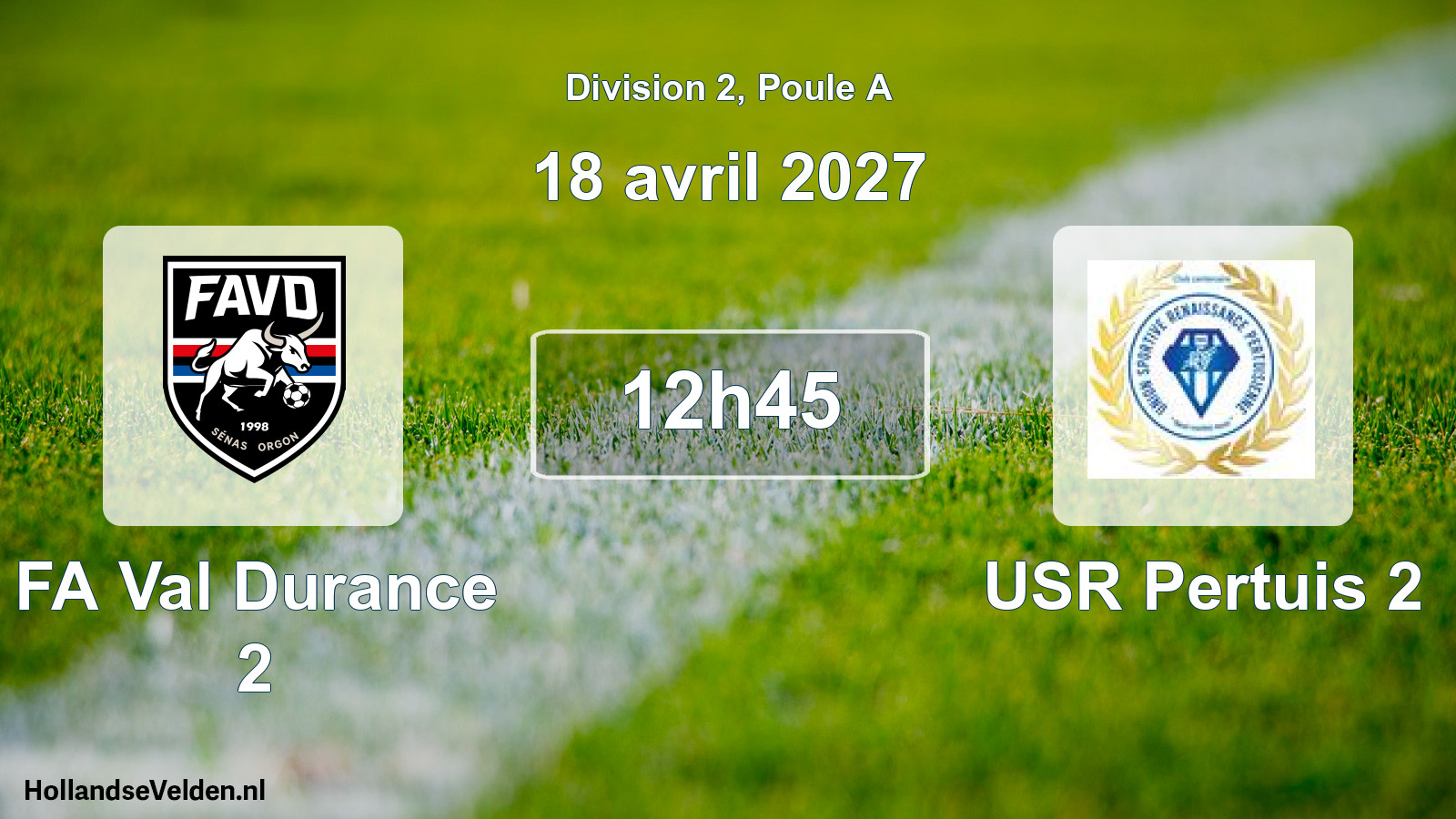 Scheduled Match: FA Val Durance 2 - USR Pertuis 2 (18 April 2027)