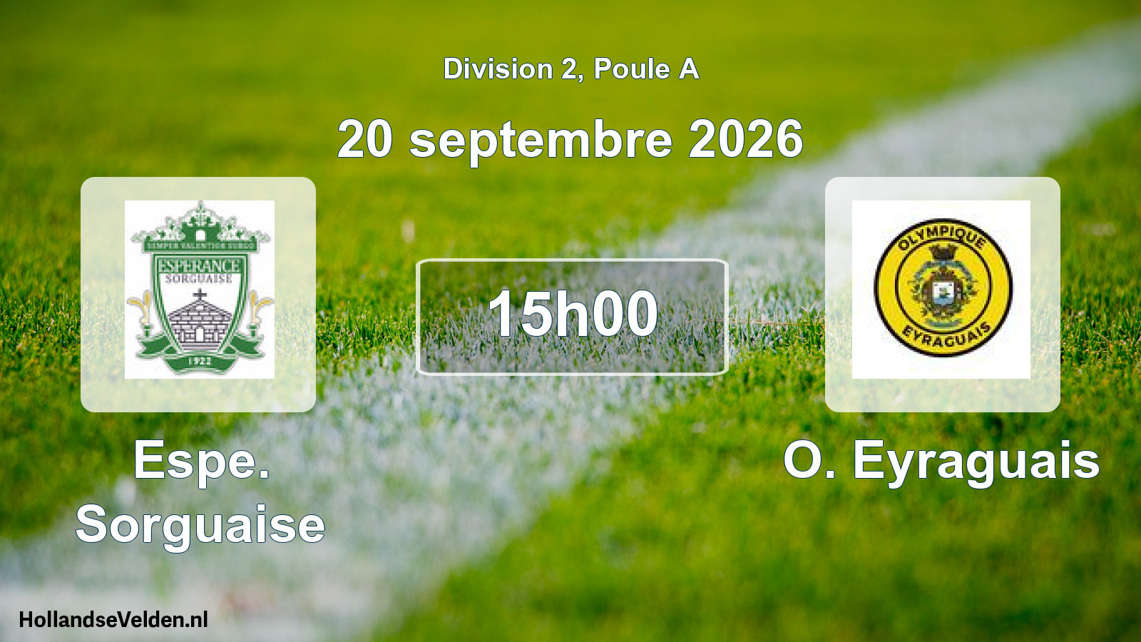 Geplande wedstrijd: Espe. Sorguaise - O. Eyraguais (20 september 2026)