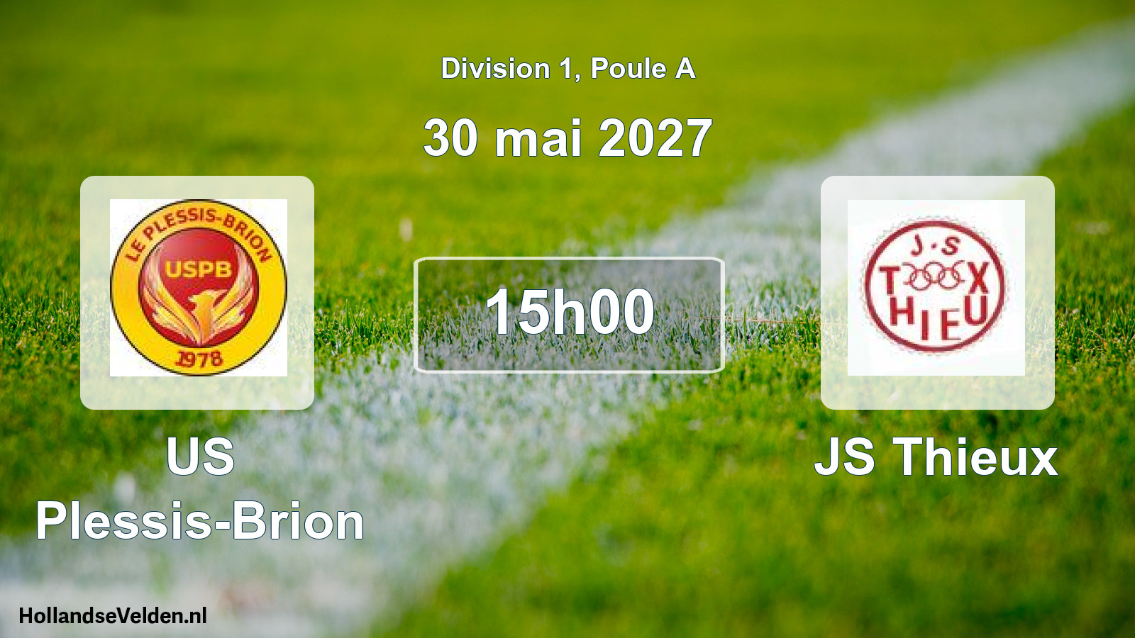 Scheduled Match: US Plessis-Brion - JS Thieux (30 May 2027)