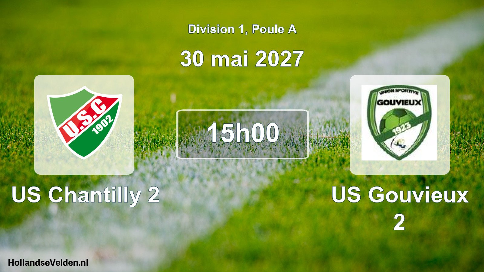 Scheduled Match: US Chantilly 2 - US Gouvieux 2 (30 May 2027)