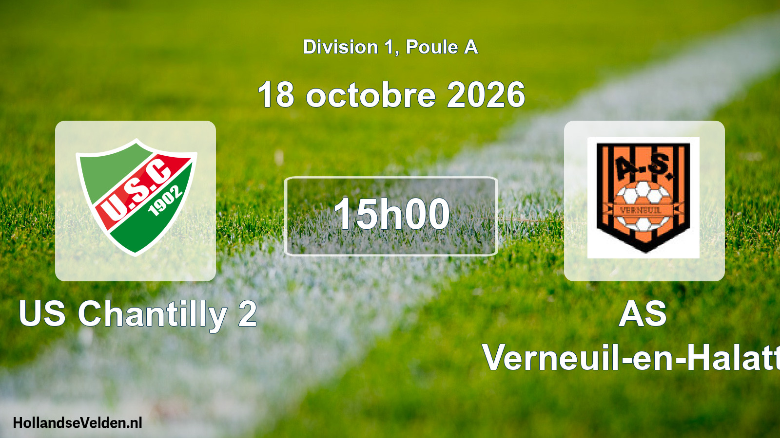 Match programmé: US Chantilly 2 - AS Verneuil-en-Halatte (18 octobre 2026)