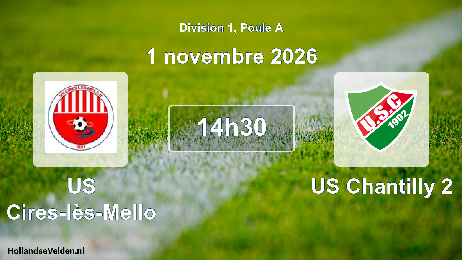Scheduled Match: US Cires-lès-Mello - US Chantilly 2 (1 November 2026)
