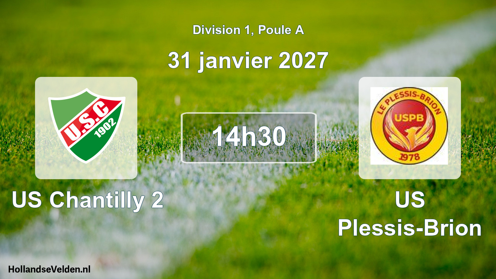 Scheduled Match: US Chantilly 2 - US Plessis-Brion (31 January 2027)