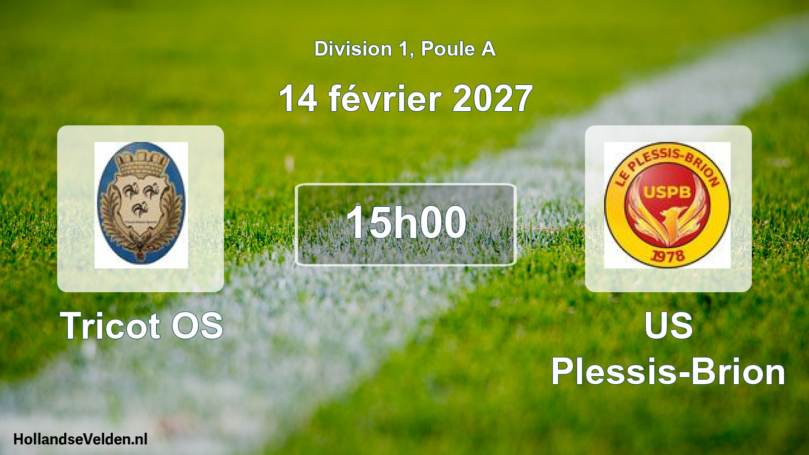 Geplande wedstrijd: Tricot OS - US Plessis-Brion (14 februari 2027)