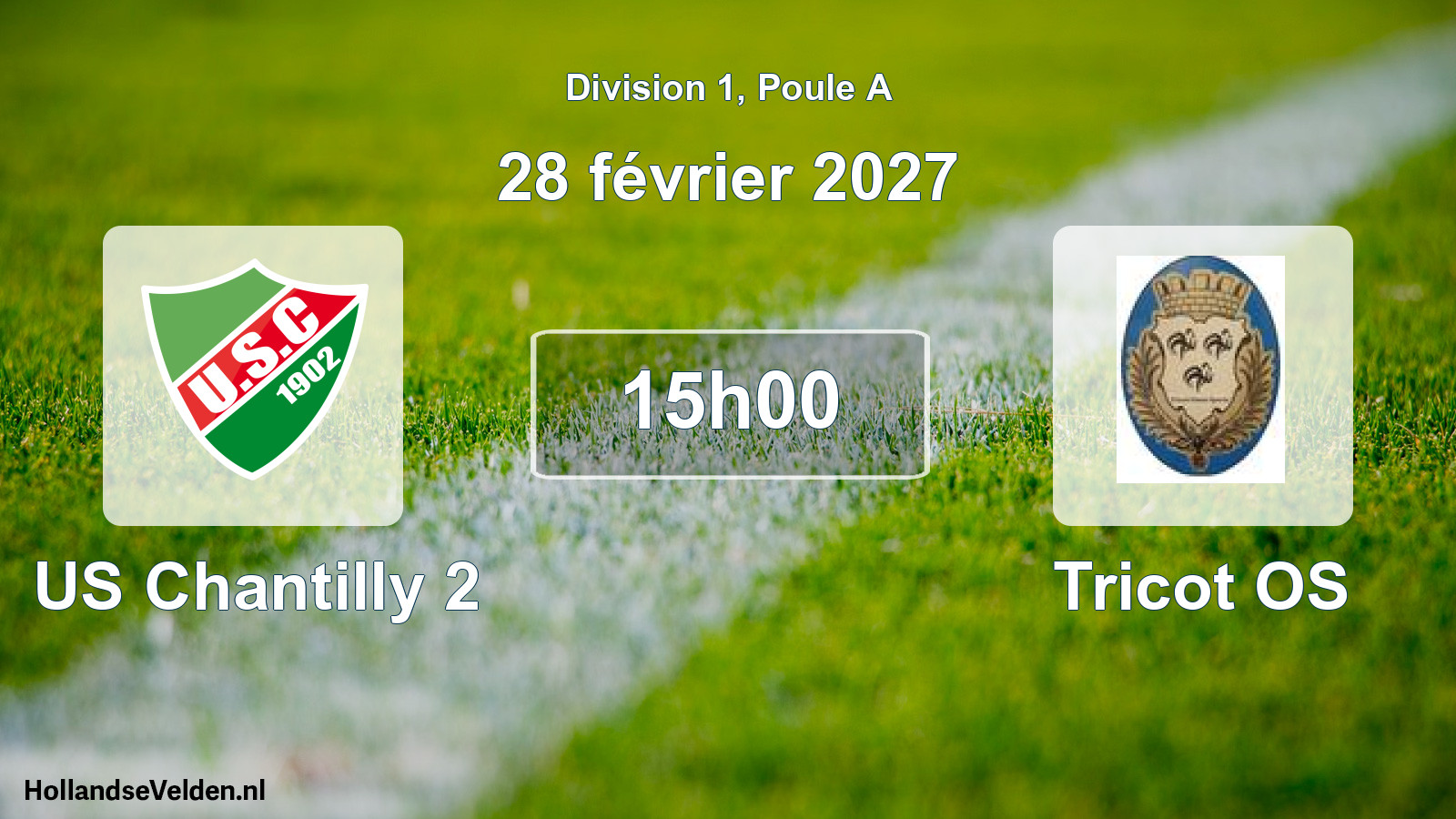 Match programmé: US Chantilly 2 - Tricot OS (28 février 2027)
