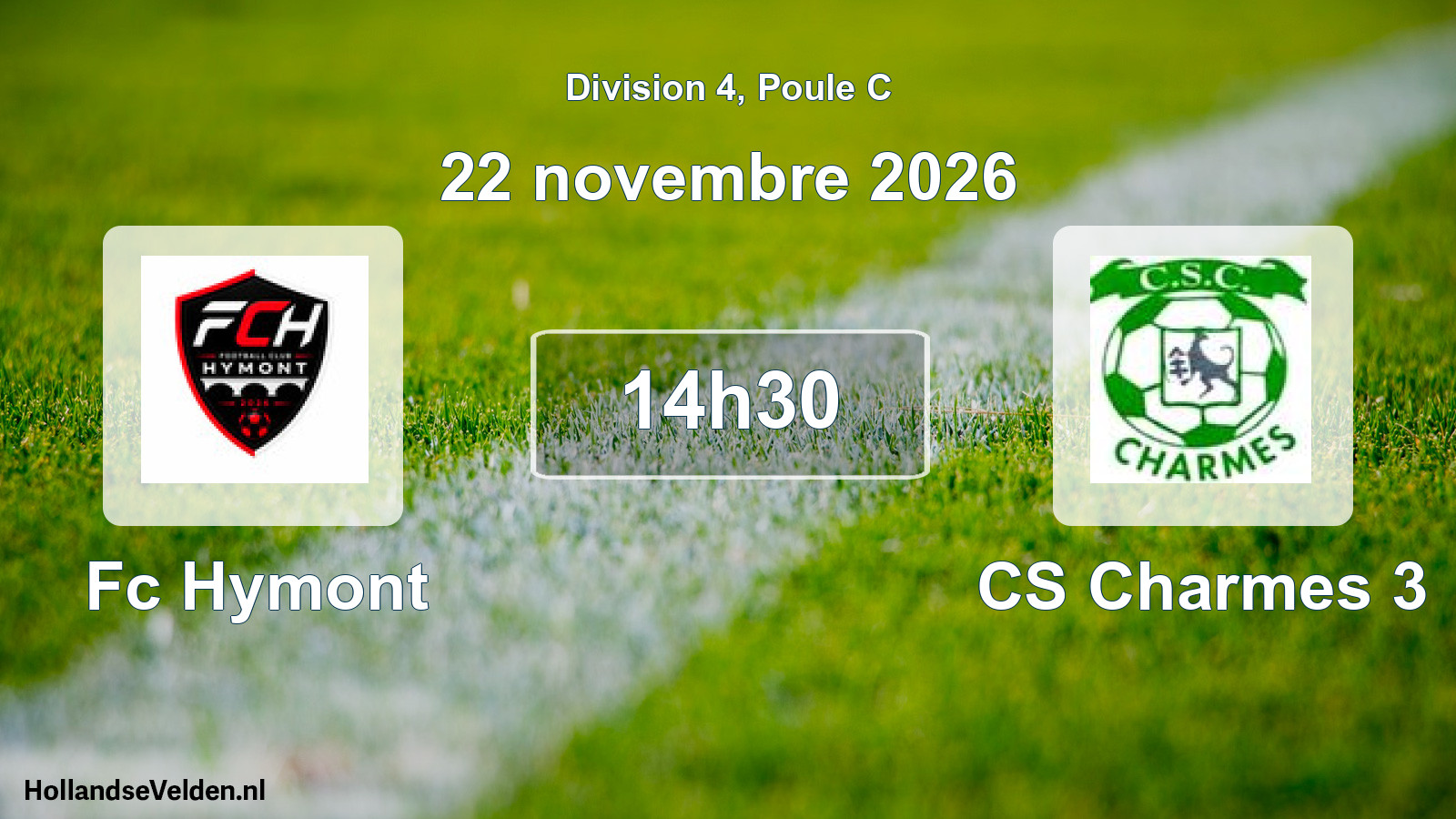 Match programmé: Fc Hymont - CS Charmes 3 (22 novembre 2026)