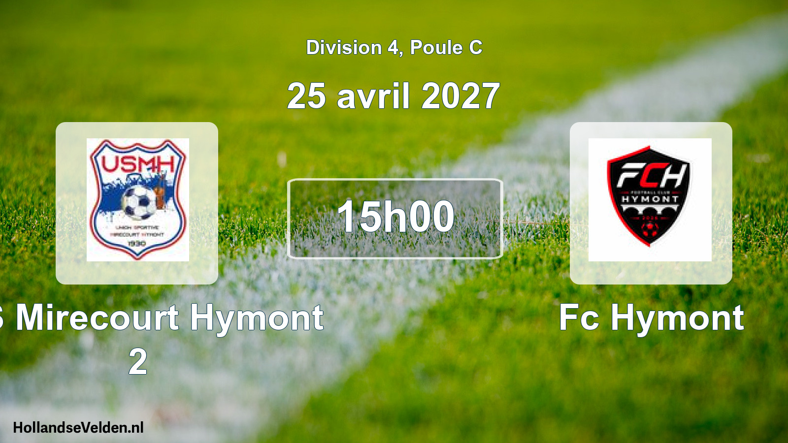 Match programmé: US Mirecourt Hymont 2 - Fc Hymont (25 avril 2027)
