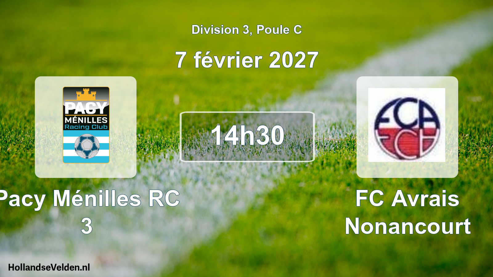 Match programmé: Pacy Ménilles RC 3 - FC Avrais Nonancourt (7 février 2027)