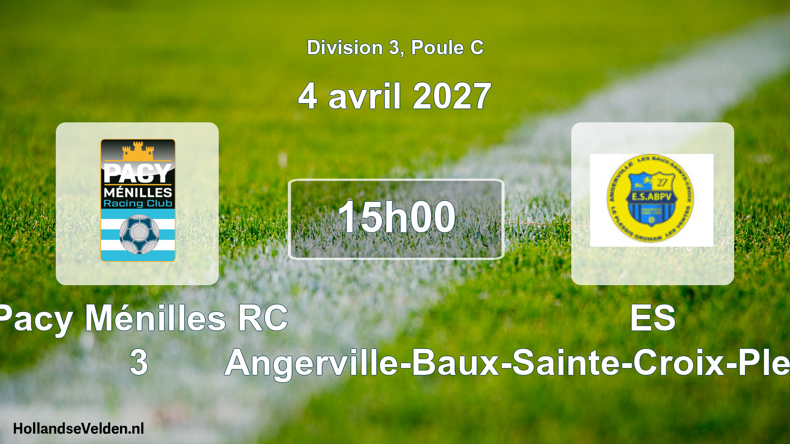 Match programmé: Pacy Ménilles RC 3 - ES Angerville-Baux-Sainte-Croix-Plessis-Grohan-Ven (4 avril 2027)