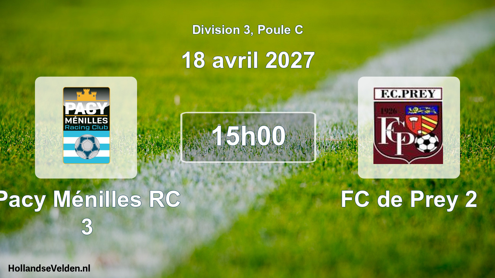 Match programmé: Pacy Ménilles RC 3 - FC de Prey 2 (18 avril 2027)