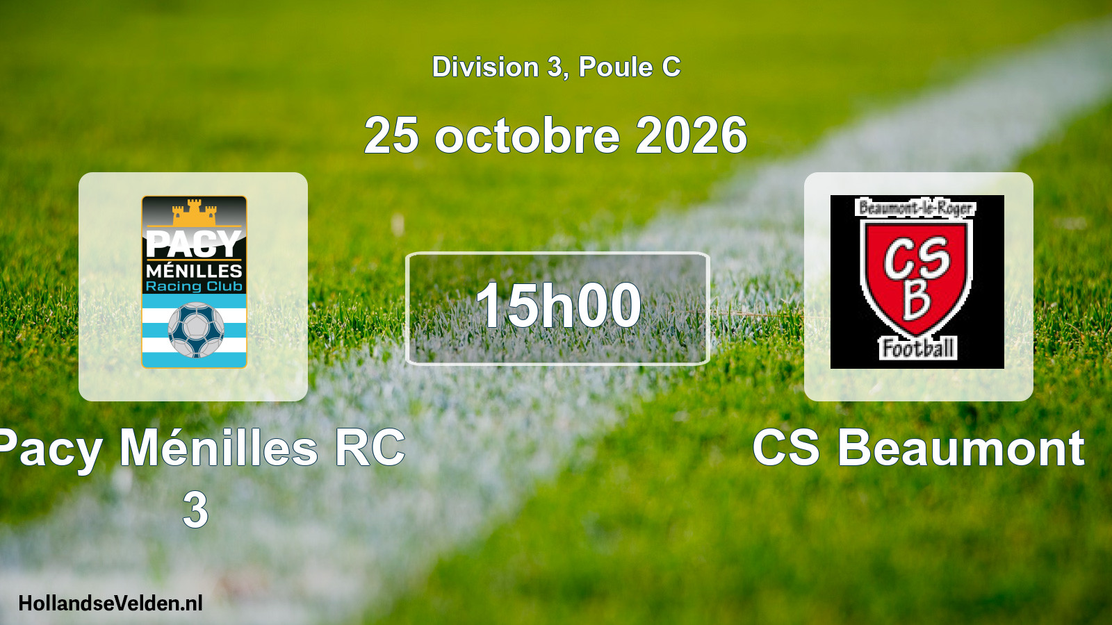 Match programmé: Pacy Ménilles RC 3 - CS Beaumont (25 octobre 2026)