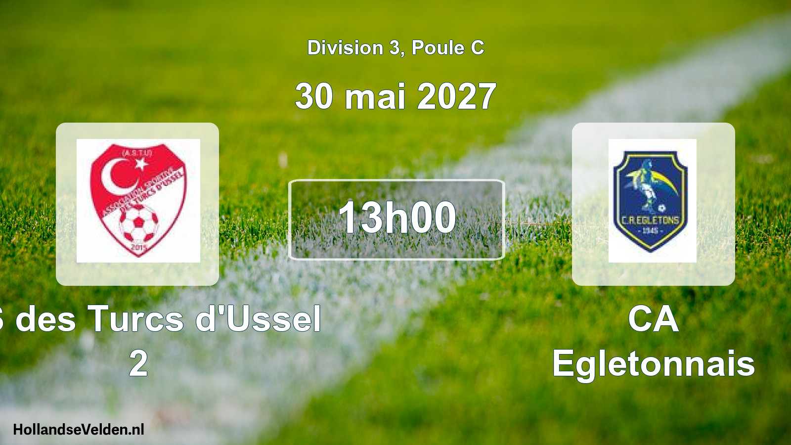 Scheduled Match: AS des Turcs d'Ussel 2 - CA Egletonnais (30 May 2027)