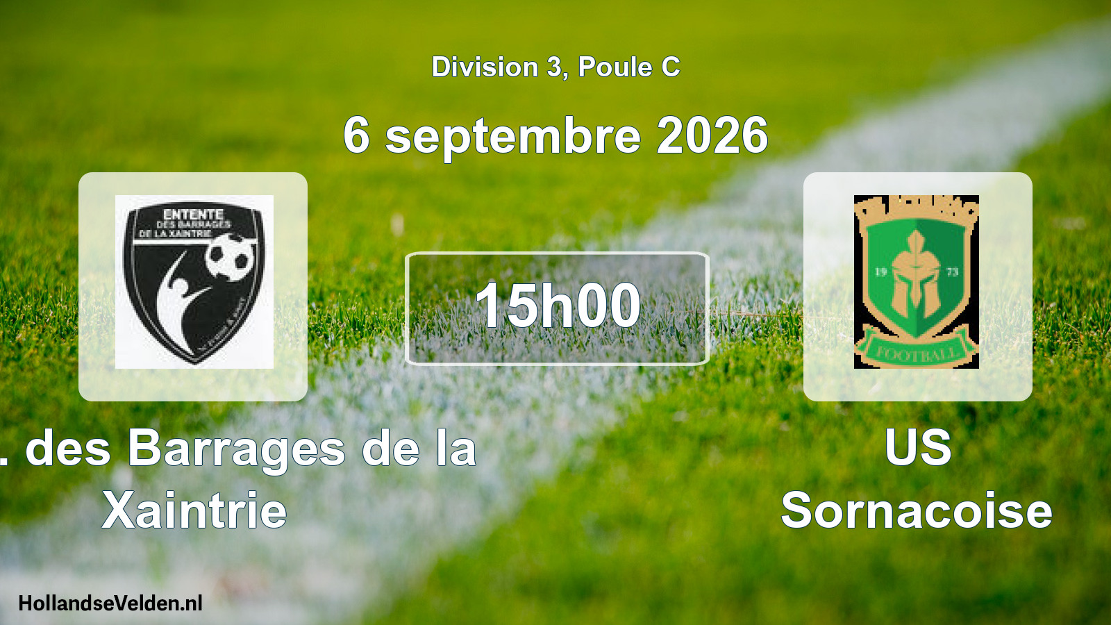 Scheduled Match: Ent. des Barrages de la Xaintrie - US Sornacoise (6 September 2026)